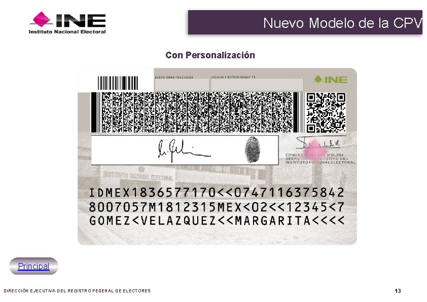 Nuevo Modelo de la CPV Con Personalización Principal DIRECCIÓN EJECUTIVA DEL REGISTRO FEDERAL DE Nuevo Modelo de la CPV Con Personalización Principal DIRECCIÓN EJECUTIVA DEL REGISTRO FEDERAL DE