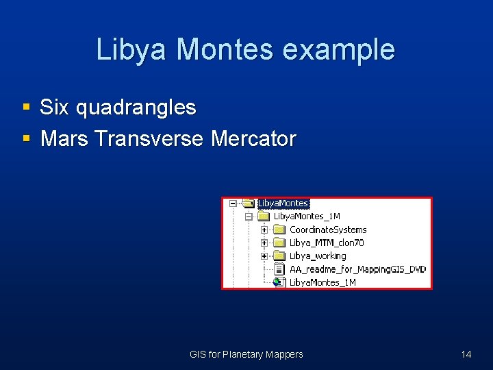 Libya Montes example § Six quadrangles § Mars Transverse Mercator GIS for Planetary Mappers Libya Montes example § Six quadrangles § Mars Transverse Mercator GIS for Planetary Mappers