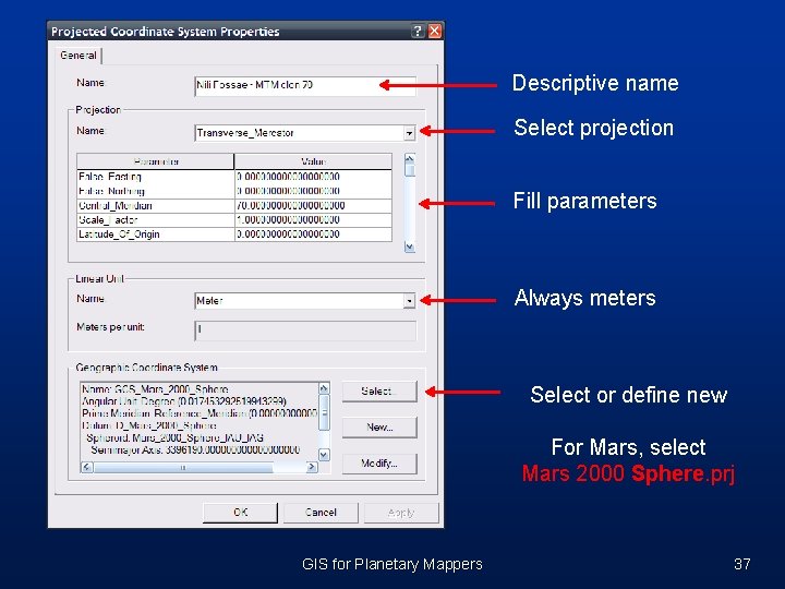 Descriptive name Select projection Fill parameters Always meters Select or define new For Mars, Descriptive name Select projection Fill parameters Always meters Select or define new For Mars,