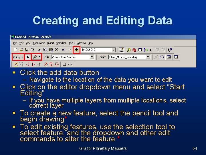 Creating and Editing Data § Click the add data button – Navigate to the Creating and Editing Data § Click the add data button – Navigate to the