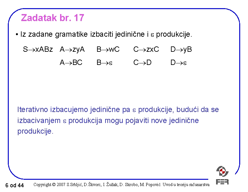 Zadatak br. 17 • Iz zadane gramatike izbaciti jedinične i produkcije. S x. ABz