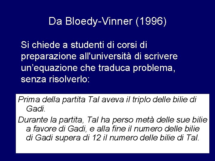 Da Bloedy-Vinner (1996) Si chiede a studenti di corsi di preparazione all'università di scrivere