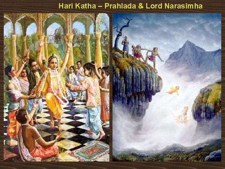 Hari Katha – Prahlada & Lord Narasimha 