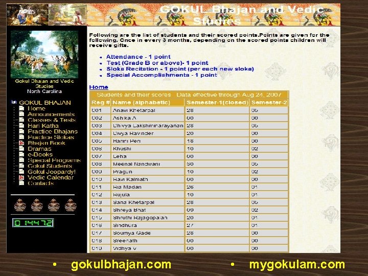  • gokulbhajan. com • mygokulam. com 