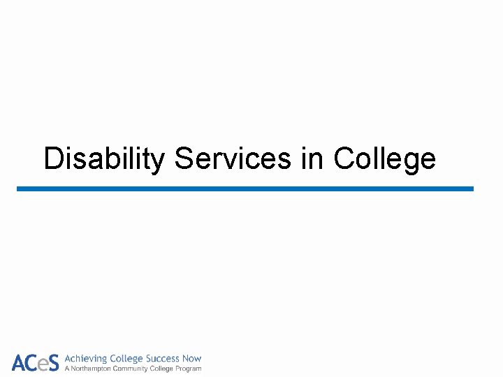 Disability Services in College 