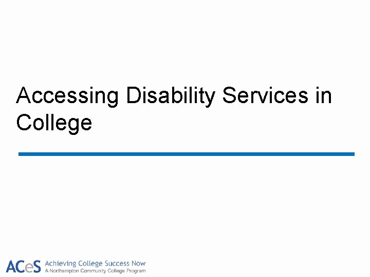 Accessing Disability Services in College 