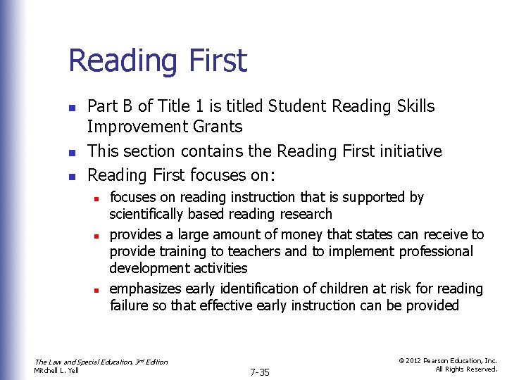 Reading First n n n Part B of Title 1 is titled Student Reading