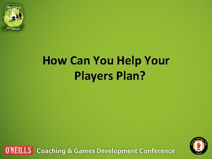 How Can You Help Your Players Plan? 