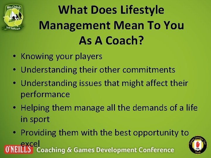 What Does Lifestyle Management Mean To You As A Coach? • Knowing your players