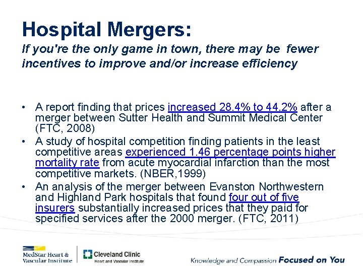 Hospital Mergers: If you're the only game in town, there may be fewer incentives