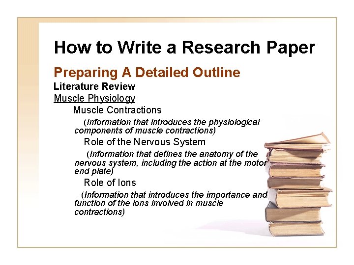 How to Write a Research Paper Preparing A Detailed Outline Literature Review Muscle Physiology