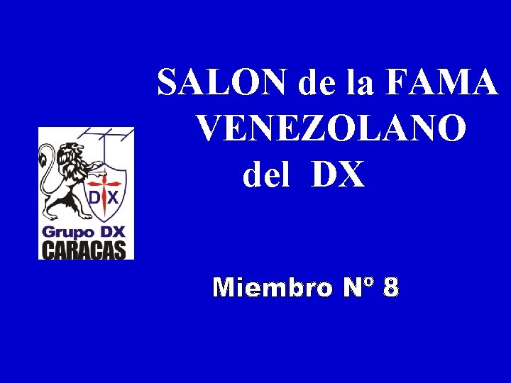 SALON de la FAMA VENEZOLANO del DX 