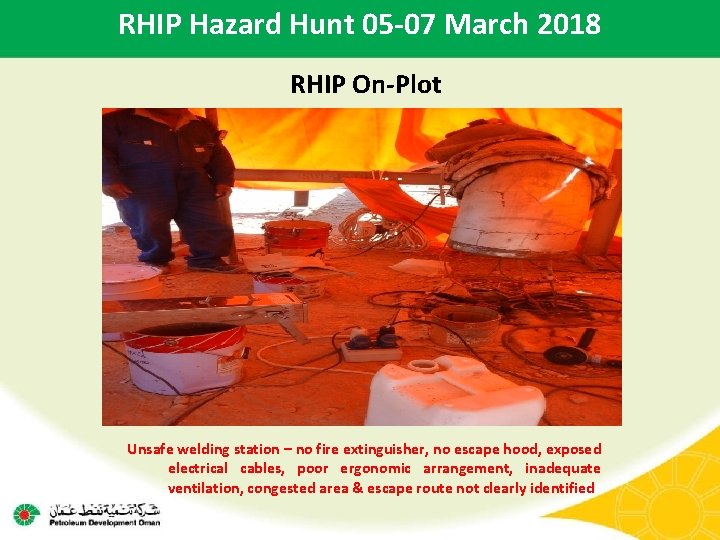 RHIP Hazard Hunt 05 -07 March 2018 RHIP On-Plot Unsafe welding station – no