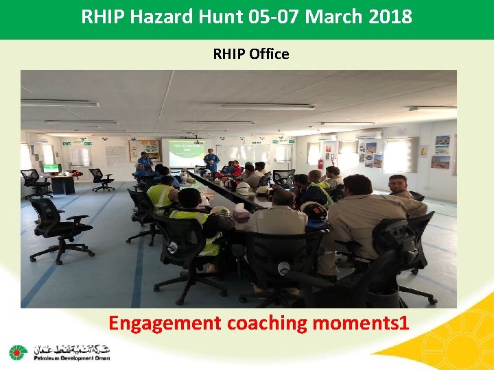 RHIP Hazard Hunt 05 -07 March 2018 RHIP Office Engagement coaching moments 1 