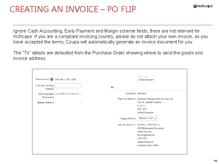 CREATING AN INVOICE – PO FLIP Ignore Cash Accounting, Early Payment and Margin scheme