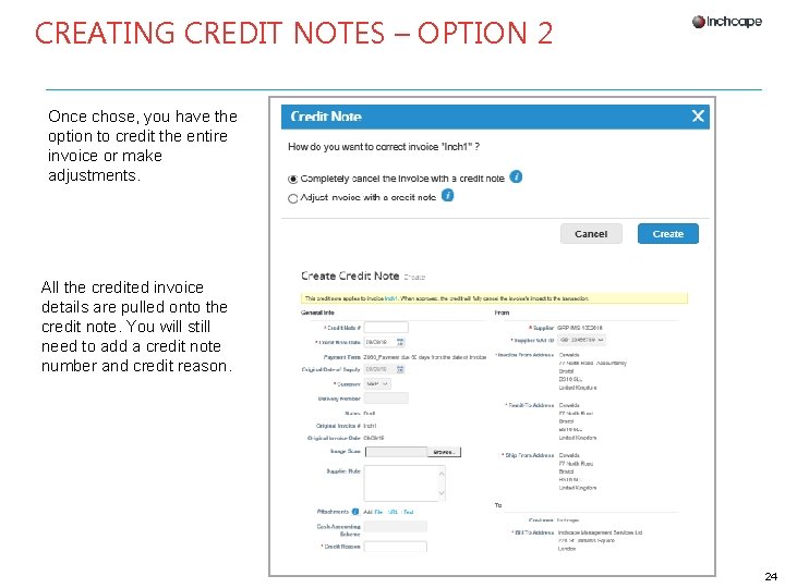 CREATING CREDIT NOTES – OPTION 2 Once chose, you have the option to credit