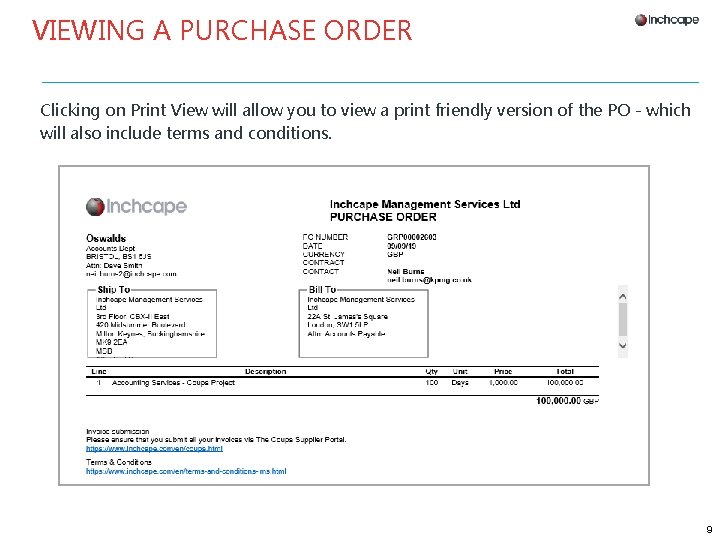 VIEWING A PURCHASE ORDER Clicking on Print View will allow you to view a