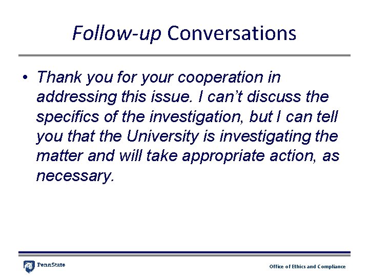 Follow-up Conversations • Thank you for your cooperation in addressing this issue. I can’t