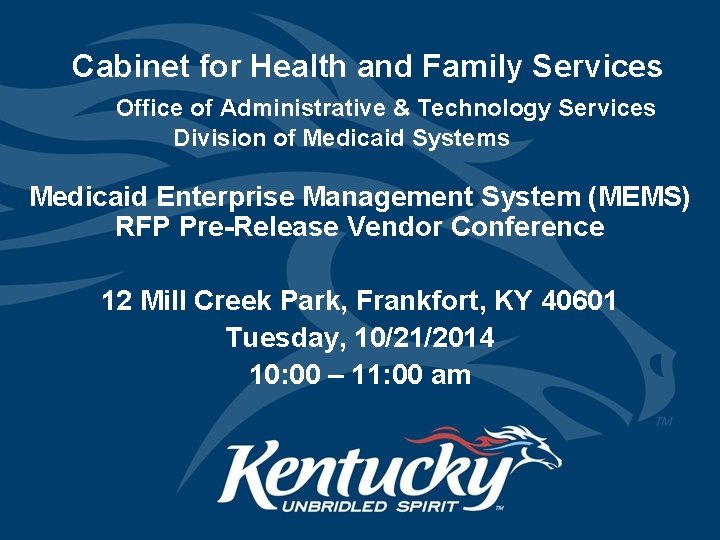 Cabinet for Health and Family Services Office of Administrative & Technology Services Division of