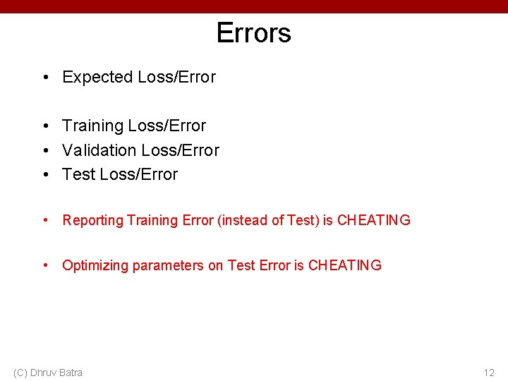 Errors • Expected Loss/Error • Training Loss/Error • Validation Loss/Error • Test Loss/Error •