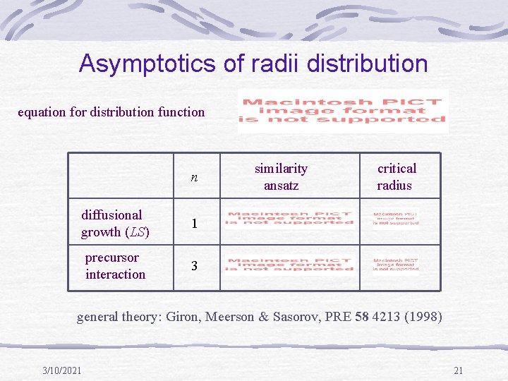 Asymptotics of radii distribution equation for distribution function n diffusional growth (LS) 1 precursor