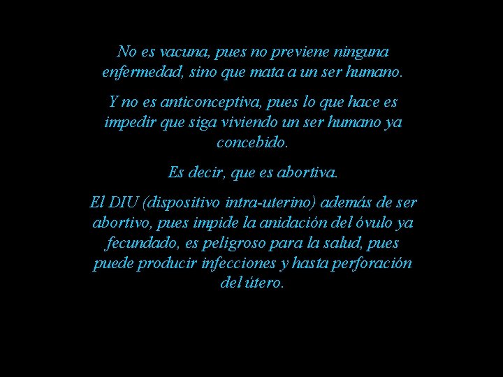 No es vacuna, pues no previene ninguna enfermedad, sino que mata a un ser