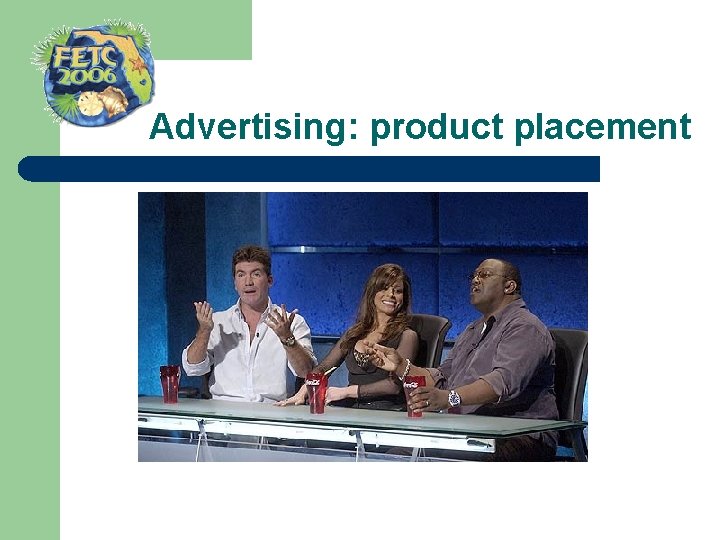 Advertising: product placement 