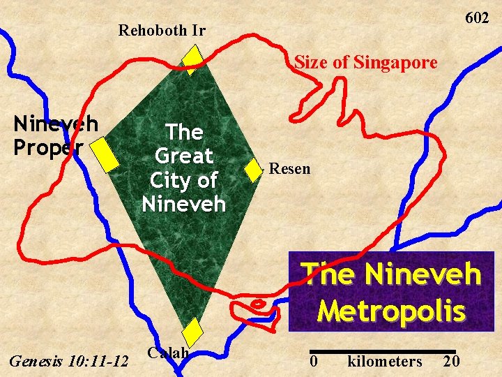 602 Rehoboth Ir Size of Singapore Nineveh Proper The Great City of Nineveh Resen 602 Rehoboth Ir Size of Singapore Nineveh Proper The Great City of Nineveh Resen