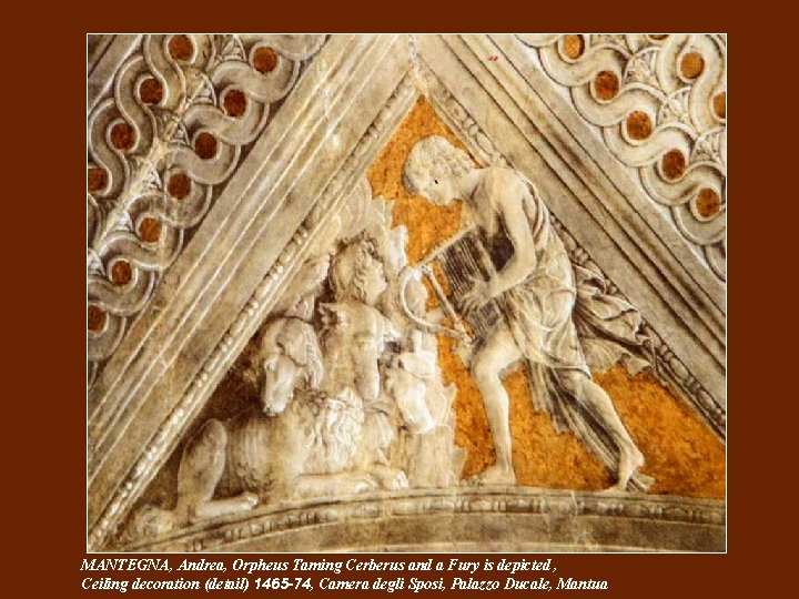 MANTEGNA, Andrea, Orpheus Taming Cerberus and a Fury is depicted , Ceiling decoration (detail)