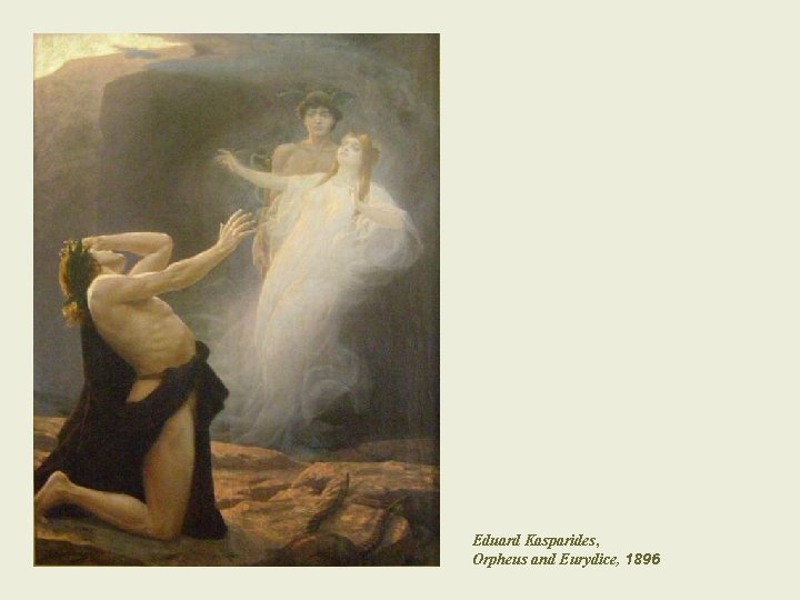  Eduard Kasparides, Orpheus and Eurydice, 1896 