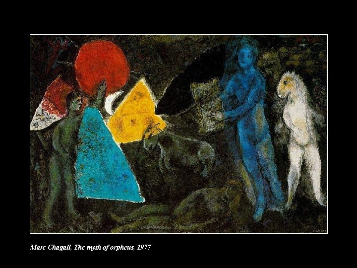 Marc Chagall, The myth of orpheus, 1977 