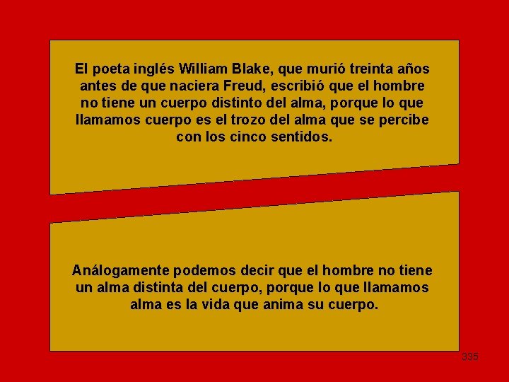 El poeta inglés William Blake, que murió treinta años antes de que naciera Freud,