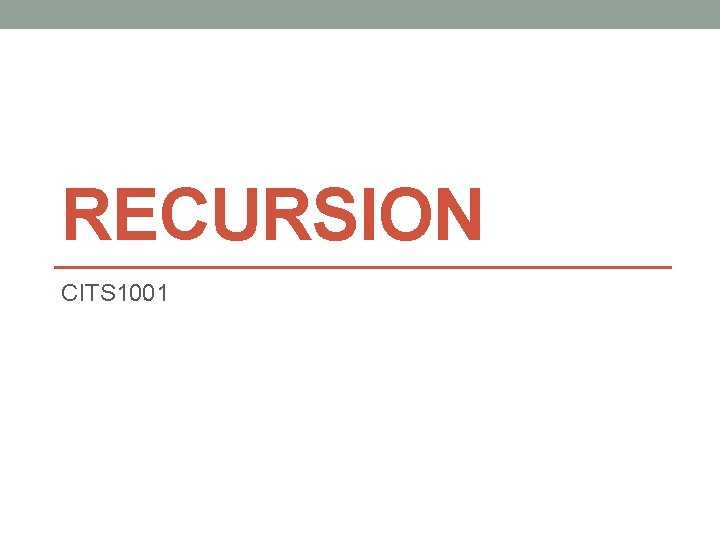 RECURSION CITS 1001 