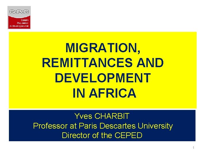 Migration Remittances And Development In Africa Yves Charbit