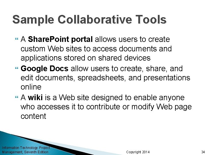 Sample Collaborative Tools A Share. Point portal allows users to create custom Web sites