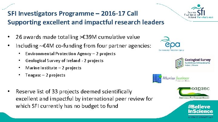 SFI Investigators Programme – 2016 -17 Call Supporting excellent and impactful research leaders •