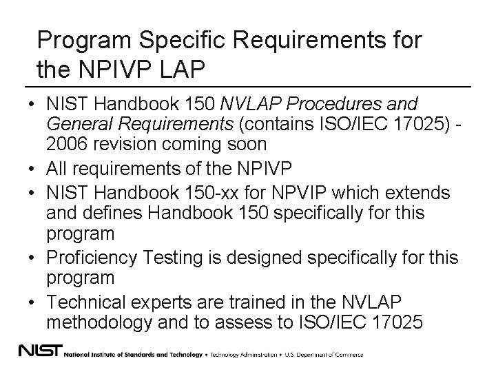 Program Specific Requirements for the NPIVP LAP • NIST Handbook 150 NVLAP Procedures and
