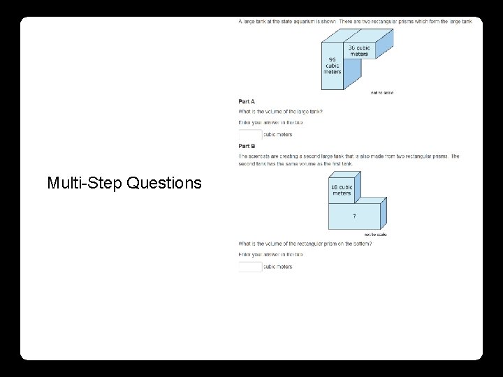 Multi-Step Questions Multi-Step Questions