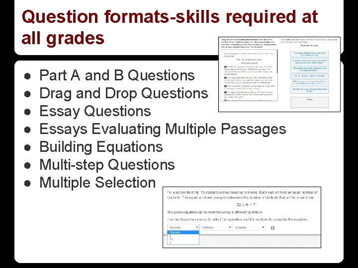 Question formats-skills required at all grades ● ● ● ● Part A and B