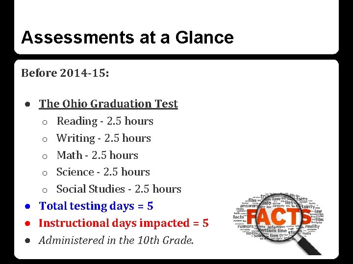 Assessments at a Glance Before 2014 -15: ● The Ohio Graduation Test o Reading Assessments at a Glance Before 2014 -15: ● The Ohio Graduation Test o Reading