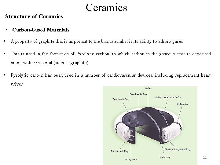 Structure of Ceramics § Carbon-based Materials • A property of graphite that is important Structure of Ceramics § Carbon-based Materials • A property of graphite that is important