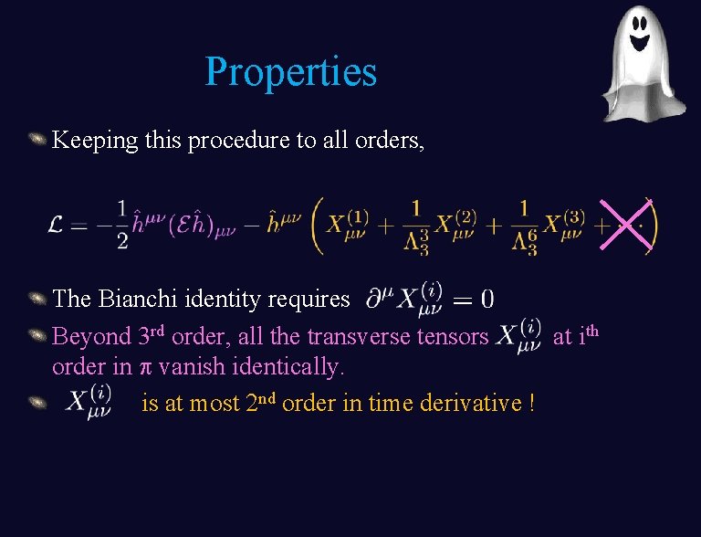 Properties Keeping this procedure to all orders, The Bianchi identity requires Beyond 3 rd