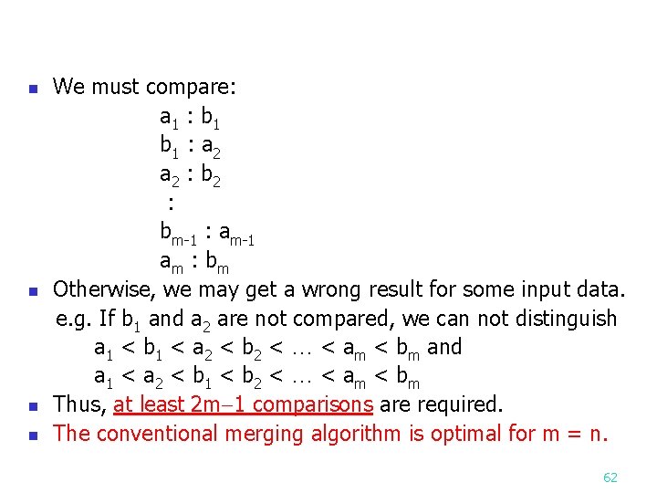 We must compare: a 1 : b 1 : a 2 : bm-1 :