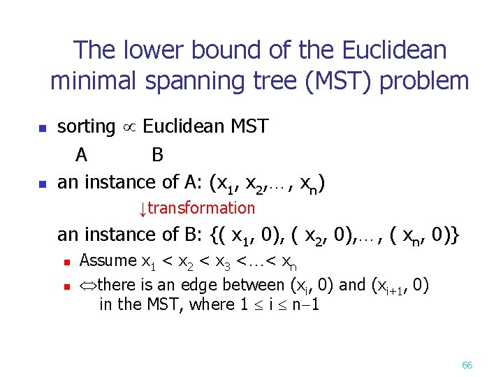 The lower bound of the Euclidean minimal spanning tree (MST) problem sorting Euclidean MST