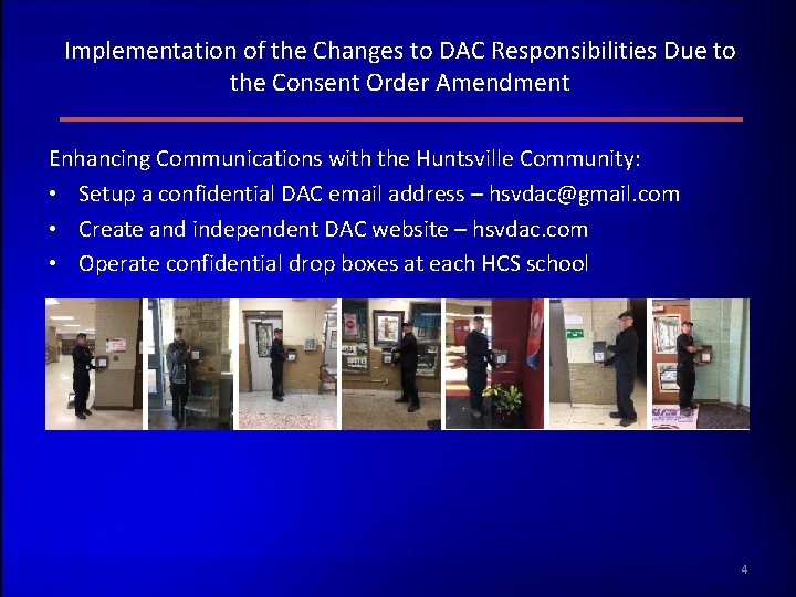 Implementation of the Changes to DAC Responsibilities Due to the Consent Order Amendment Enhancing