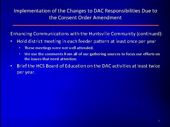 Implementation of the Changes to DAC Responsibilities Due to the Consent Order Amendment Enhancing