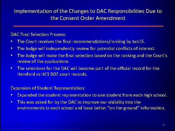 Implementation of the Changes to DAC Responsibilities Due to the Consent Order Amendment DAC