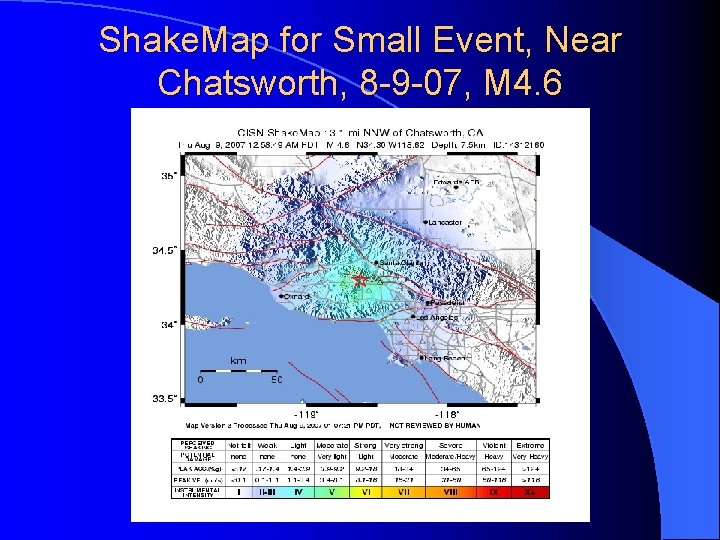 Shake. Map for Small Event, Near Chatsworth, 8 -9 -07, M 4. 6 