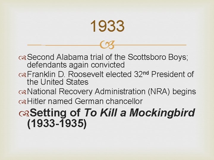 1933 Second Alabama trial of the Scottsboro Boys; defendants again convicted Franklin D. Roosevelt