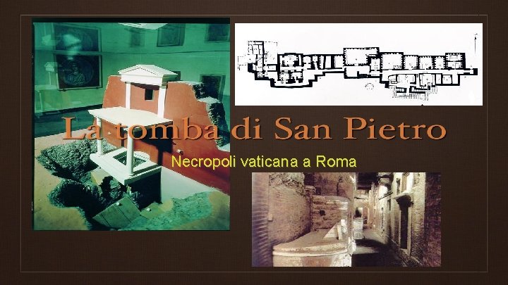 Necropoli vaticana a Roma 
